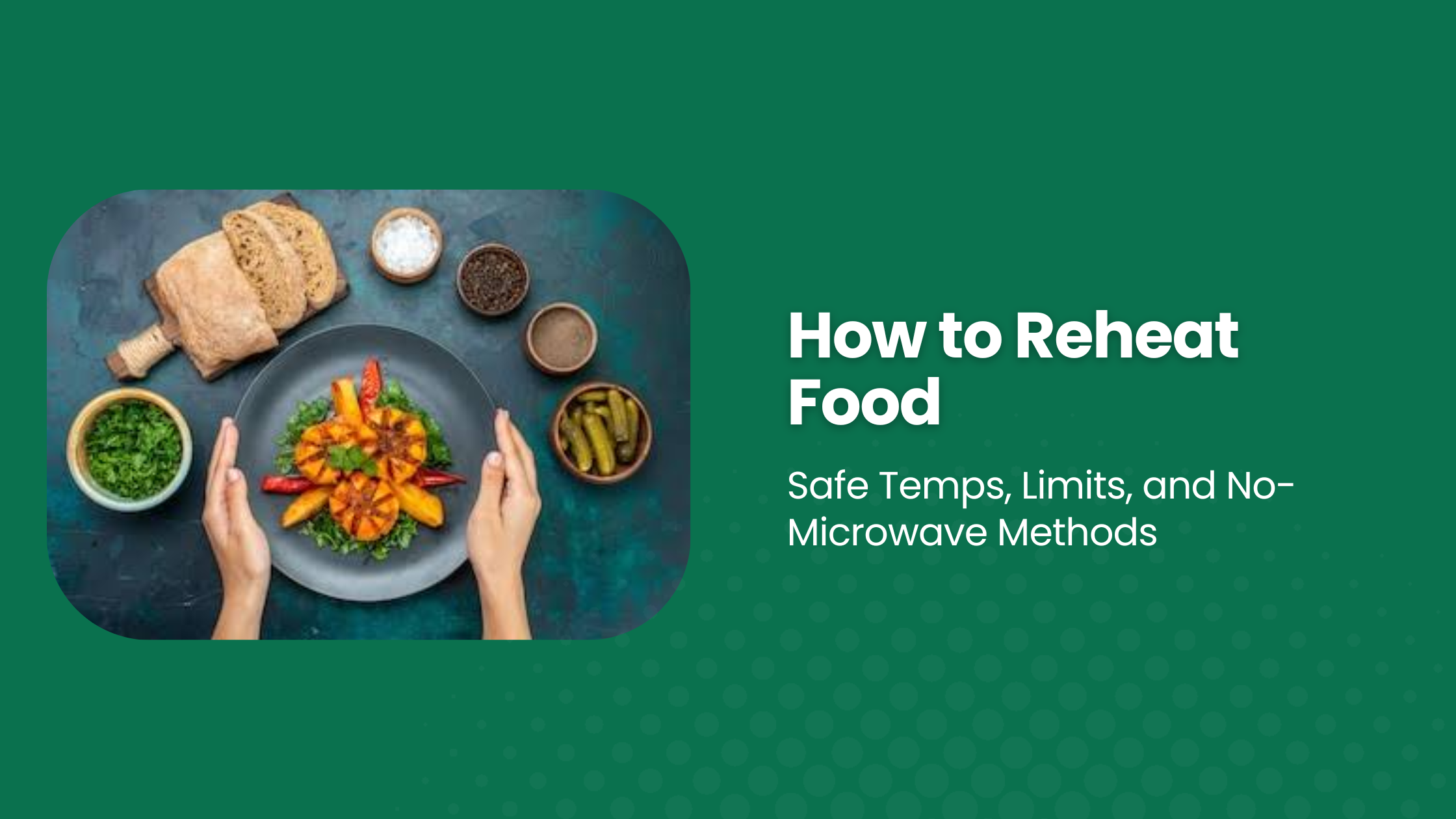 How to reheat food